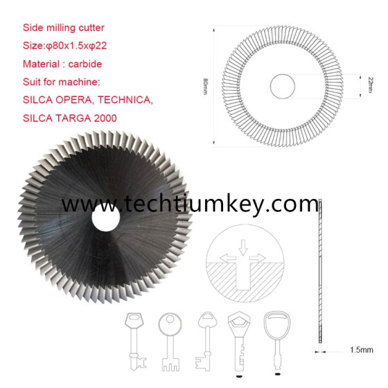 Side milling cutter Size:φ80x1.5xφ22 Material : carbide Suit for machine: SILCA OPERA, TECHNICA, SILCA TARGA 2000